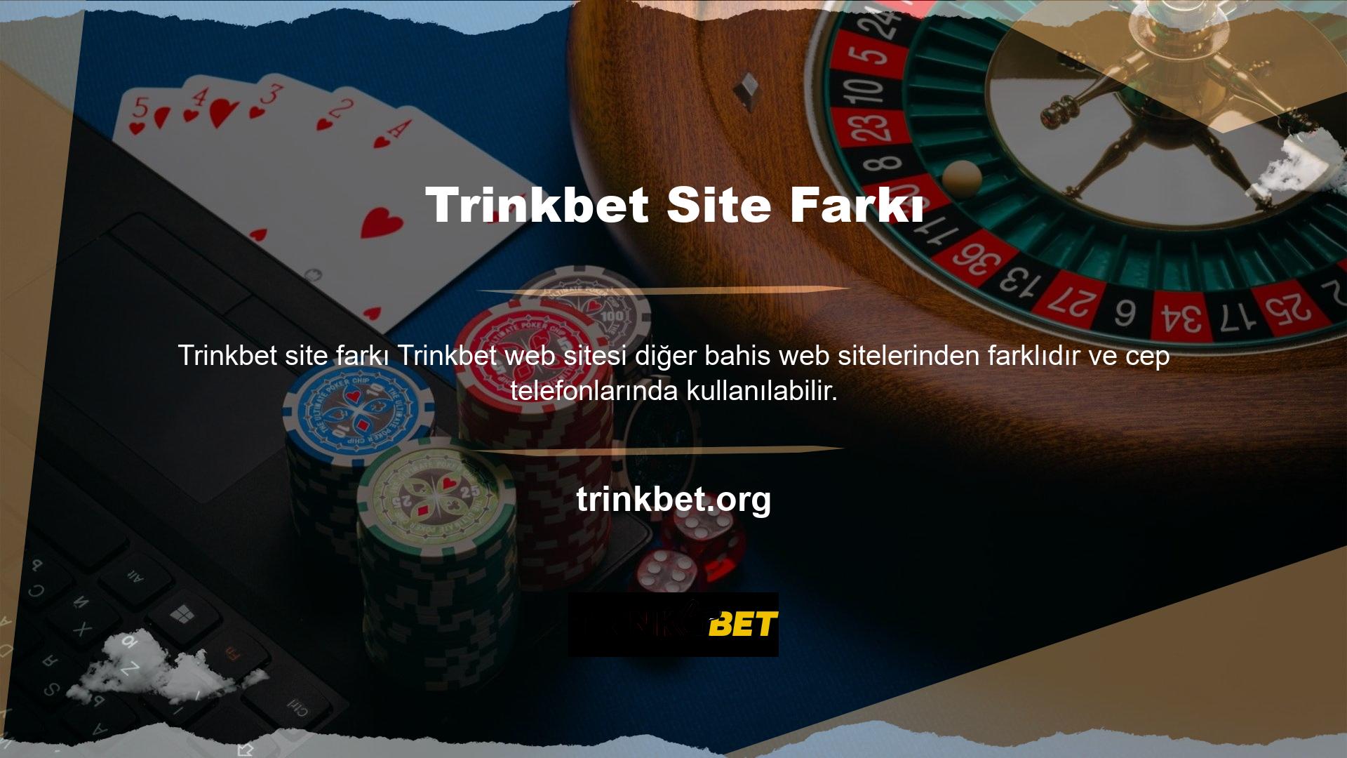 İnternette bahse girmenin basit ve kullanışlı bir yolu olan Trinkbet kullanarak birçok çevrimiçi casino etkinliğine katılabilirsiniz